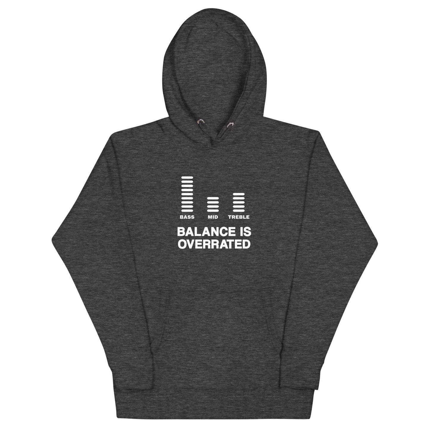 Balance Is Overrated Hoodie (Light Font)