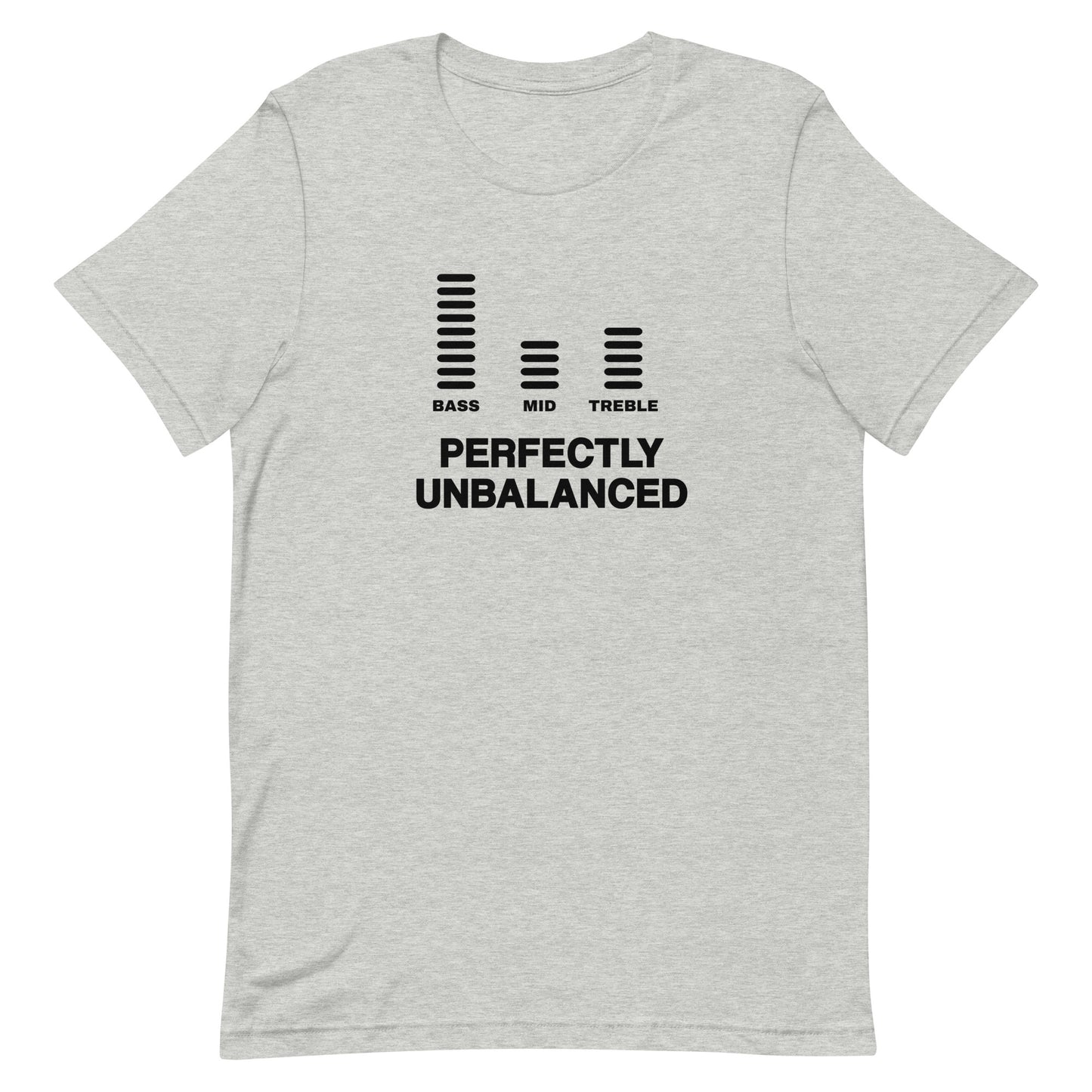 Perfectly Unbalanced Premium T-Shirt (Dark Font)