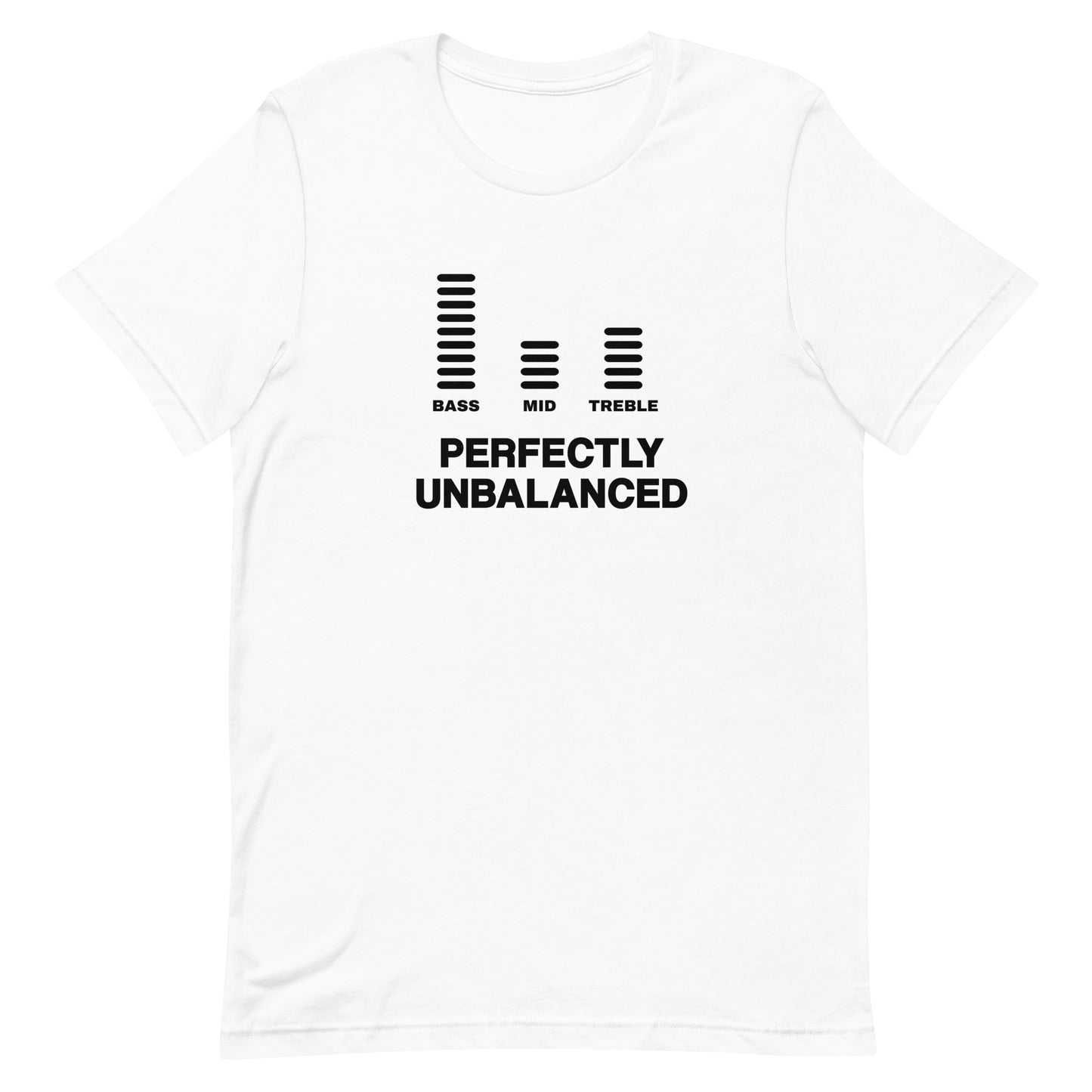 Perfectly Unbalanced Premium T-Shirt (Dark Font)